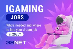 How To Get A Job In The iGaming Industry and Start Your Career