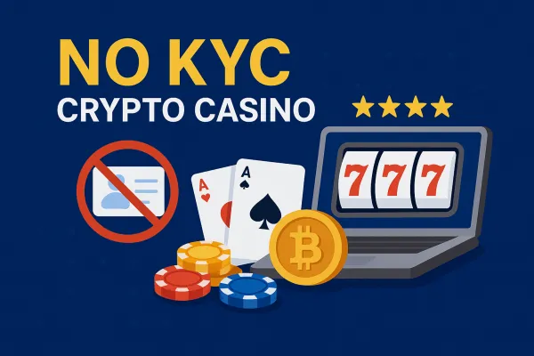 Discover No KYC Crypto Casino USA: Instant Withdrawals Await