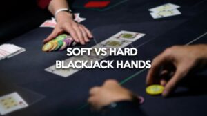 Hard Hands vs Soft Hands in Blackjack: Scam or Legit? Player Safety Report 2026