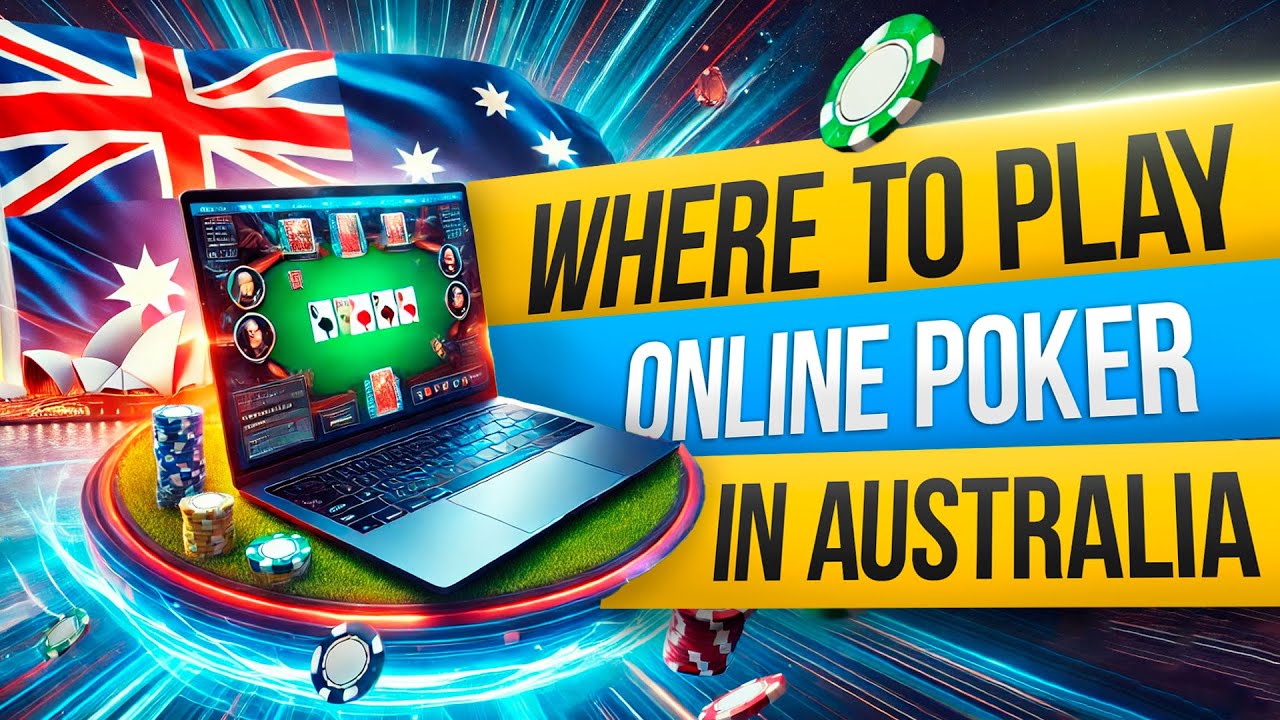 Online Poker For Australian Players: Learn How to Win in 2026